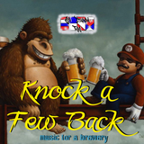 Knock a Few Back - music for a brewery
