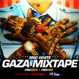 SNO WHITE GAZA MIXTAPE Powered by MixtapeYARDY