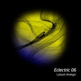 Lukash Andego aka Andar - Eclectric 06 ( 29.02.16)