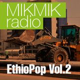 Mikmik Radio EthioPOP Vol.2