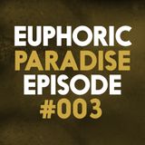 Euphoric Paradise Episode #003 | Guest Mix by Airtunes | Euphoric Hardstyle 2016 | Goosebumpers