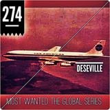 MOST WANTED THE GLOBAL SERIES EPISODE 274 DESEVILLE (limeradio.gr)