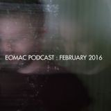 EOMAC PODCAST : FEBRUARY 2016