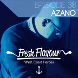 FRESH FLAVOUR PODCAST #038 - AZANO