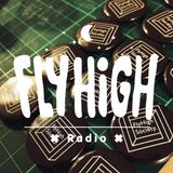 Fly High Radio Episode 15 w/ SertOne