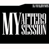 WK - MY AFTER 9 SESSION