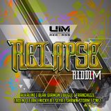 Mr. Bruckshut - "Relapse Riddim (2013)"