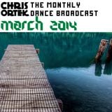 Chris Ortek-The Monthly Dance Broadcast March 2014