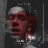 Díscola Mix 000 - Avant_Y pres. Land Of Love Anarchy