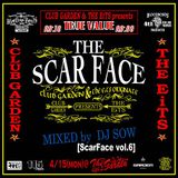 Scar Face Vol.6 @Club Garden Mixed By DJ SOW