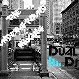 The Underground Podcast 006 (Mixing Dual Djs)