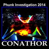 CONATHOR Phunk Investigation 2014