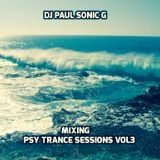 DJ PAUL SONIC G mix PSY TRANCE SESSIONS vol 3