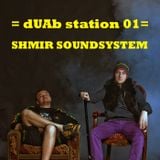 dUAb station 01 - Shmir Sound
