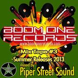 Boom One Records Summer Releases (BOR Mix Tape #3)