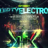 Dirty Electro 3 - Episode 2 (K-lix Exclusive Mix+Daft Rebel's Update)