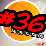 Miqrokosmos ☆ Part 36/3 ☆ PAUL GAVRONSKY ☆ 15.03.14