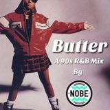 Butter: A 90s R&B Mix