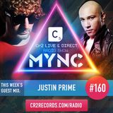 MYNC Presents Cr2 Live & Direct Radio Show 160 with Justin Prime Guestmix