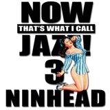 Now That's What I Call Jazz! 3