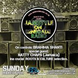 Jamstyle Renegade Radio with Bramma Shanti & Natty Chaps from Kingston Jamaica