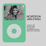 No ipod da Lara D' Avila