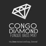 Congo Diamond - Funque Bass Mix (Sessions Podcast 014)