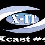 Xcast #4 ~ X-iT (September 2014)
