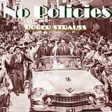No Policies - Abril_2014 // Roger Strauss