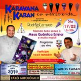 Programa Karavana Karan 17/03/2016 - Carlos Karan e Rodrigo Campos