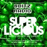 May Mc Laren @ Superlicious 008, at 8Bitz Radio | June 18th, 2013