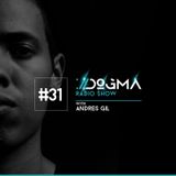 DOGMA Radio Show presents Andres Gil