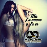 La nueva y La Ex - Dj Christ Mix Llama Nomas julio
