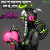 StereoFLO Vol.4 Love Connection