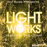 Light Works Mix Tape Vol I - DJ Gudo