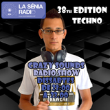 Joan Barrera DJ - Crazy Sounds Radio Show 38 @LaSeniaRadio