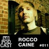 Rocco Caine - N8Podcast #011