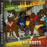 Pull It Up Show - Episode 09 - S6