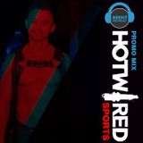 HOTWIRED SPORTS 2015: PROMO MIX
