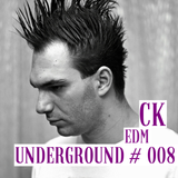 CK - EDM Underground #008 - Label Edition w: SAMANI