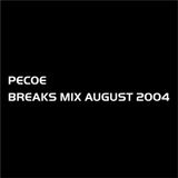 Pecoe - Breaks Mix August 2004