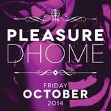 Pleasure Dhome 10.10.14
