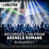 Global DJ Broadcast Feb 12 2015 - World Tour: Bucharest