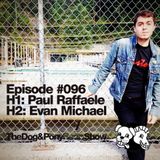 The Dog & Pony Radio Show #096: Guest Evan Michael