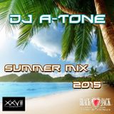 DJ A-TONE - SUMMER MIX 2015