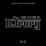 "CHILL TRAP" MIX (CK LIVE)