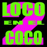 Loco en el coco round #2 + Download link