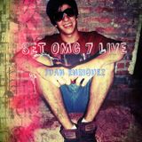 LIVE SET OMG 7