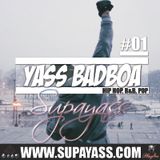 YASS BADBOA #1