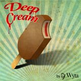 "DEEP CREAM" 001 by Dj WYTA